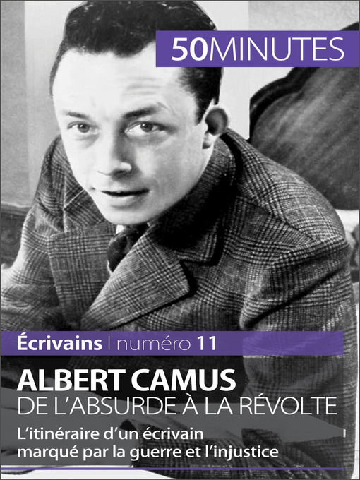 Title details for Albert Camus, de l'absurde à la révolte by Eve Tiberghien - Available